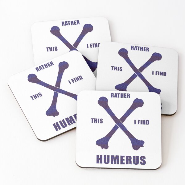 Item preview, I Find This Rather Humerus designed and sold by Haxino.