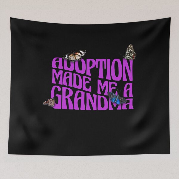 Item preview, Adoption Made Me A Grandma designed and sold by Eddie SH.