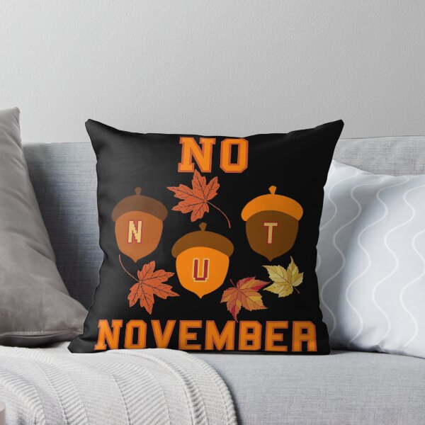 Item preview,  NO NUT NOVEMBER COOL FUNNY FALL SEASON designed and sold by JIMMYKIVUTI.