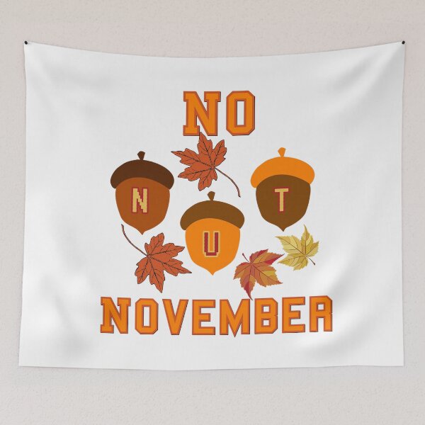 Item preview,  NO NUT NOVEMBER COOL FUNNY FALL SEASON designed and sold by JIMMYKIVUTI.