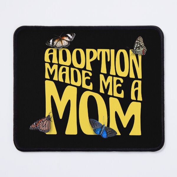 Item preview, Adoption Made Me A Mom designed and sold by Eddie SH.