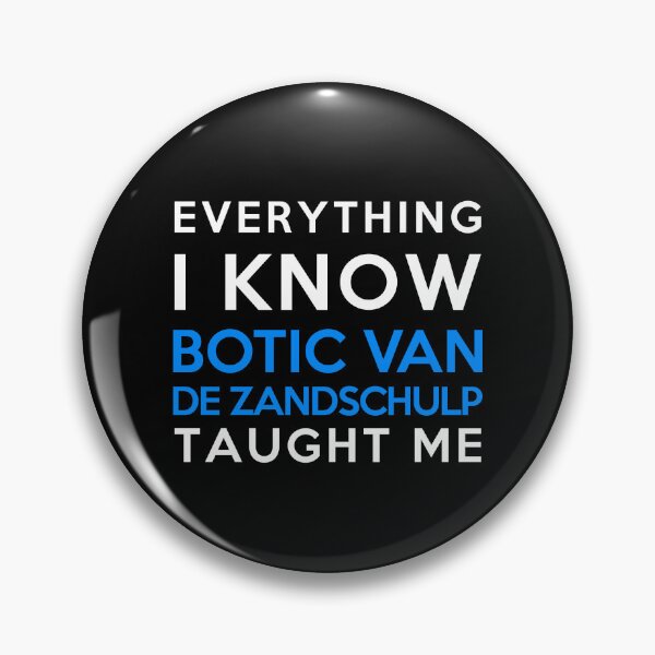 Item preview, Botic Van De Zandschulp - Everything i know designed and sold by 2Girls1Shirt.