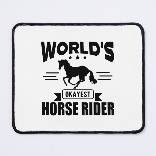 Item preview, Horse Rider - World's okayest horse rider designed and sold by kchappyshop.