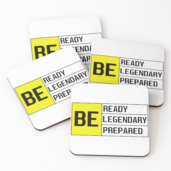 Item preview, Be Ready Legendary Prepared - Motivational designed and sold by Blonc-ou.