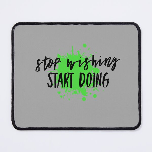 Item preview, Stop Wishing Start Doing Inspirational Quote designed and sold by Lumia Creations.
