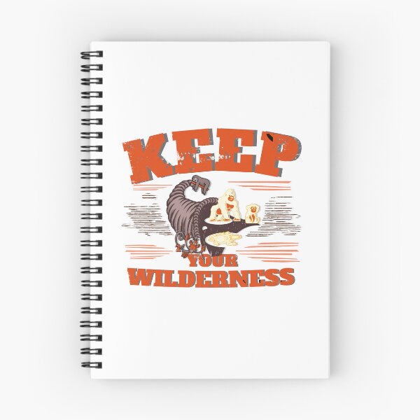 Item preview, Keep your wilderness designed and sold by vibeno1.