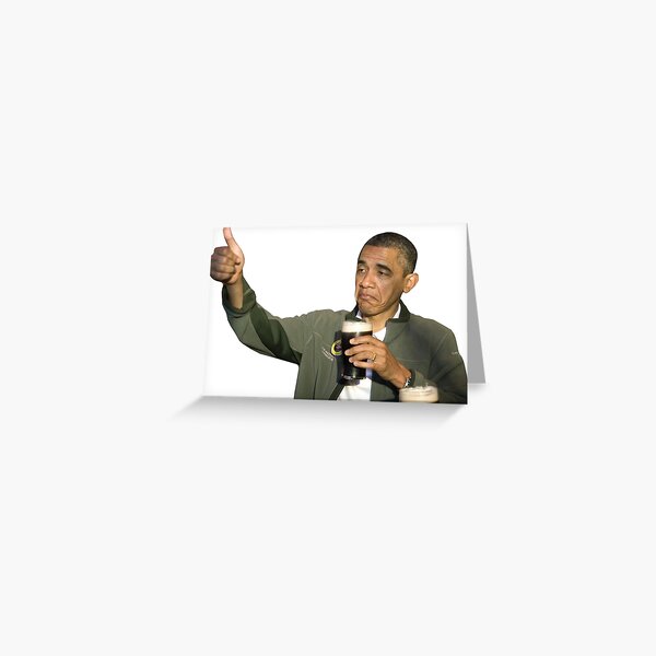 Barack Obama Bottoms Up Greeting Card