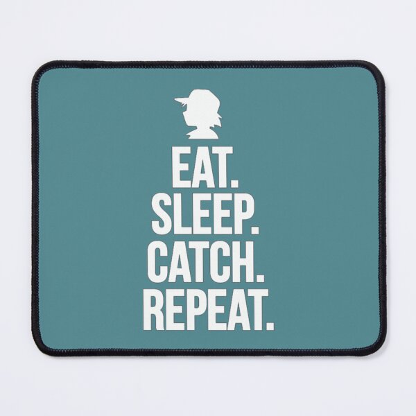 Item preview, Eat Sleep Catch Repeat  designed and sold by EdwardHoeger.