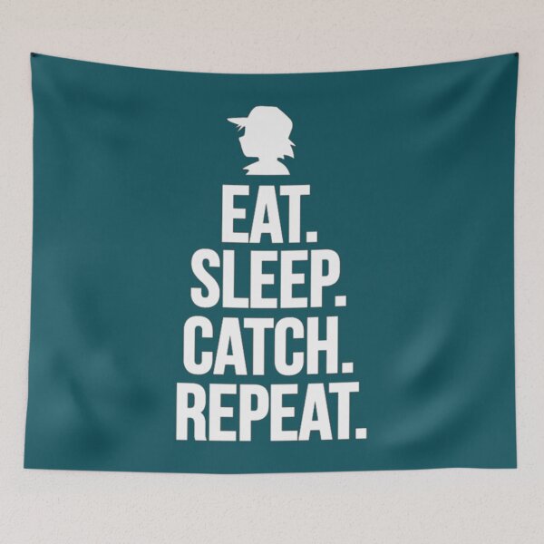 Item preview, Eat Sleep Catch Repeat  designed and sold by EdwardHoeger.