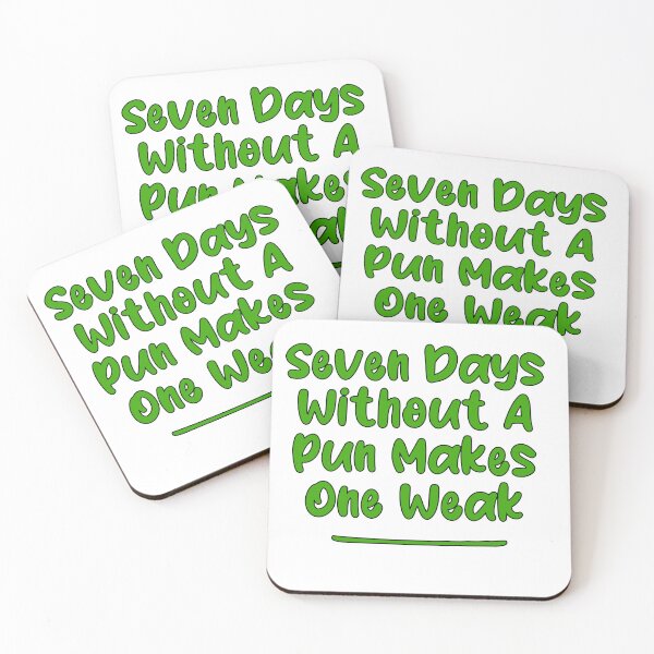 Item preview, Seven Days Without A Pun Makes One Weak (Yellow Green With Black Stroke) designed and sold by Man Of Pixels.