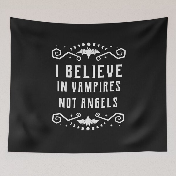Item preview, I believe in vampires not Angels designed and sold by TheRightHonMP.