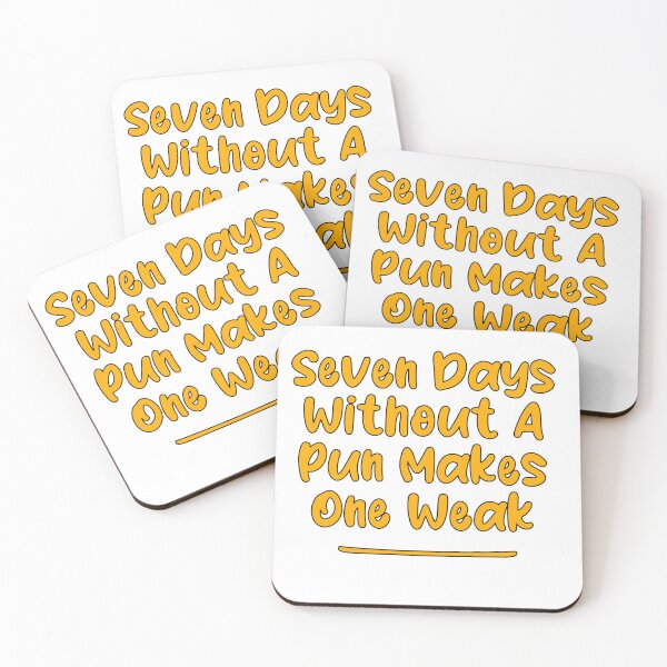 Item preview, Seven Days Without A Pun Makes One Weak (Honey Yellow With Black Stroke) designed and sold by Man Of Pixels.