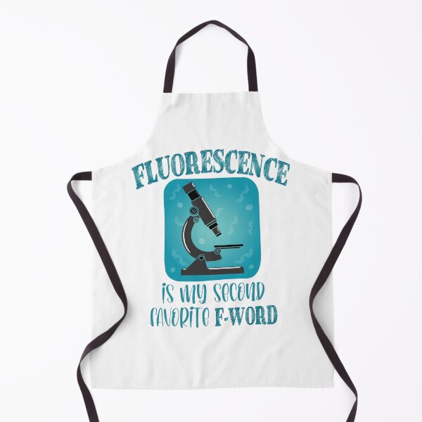 Item preview, Fluorescence is My Second Favorite F-Word Funny Science Biology designed and sold by TravelScientist.
