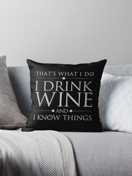 Artikel-Vorschau von Das ist was ich tue Ich trinke Wein und ich weiß Dinge, designt und verkauft von directdesign.