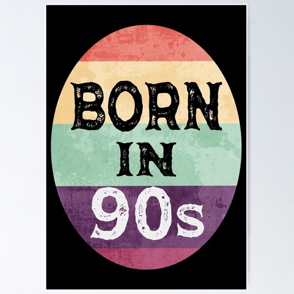 Item preview, Born in 90s designed and sold by ak3shay.