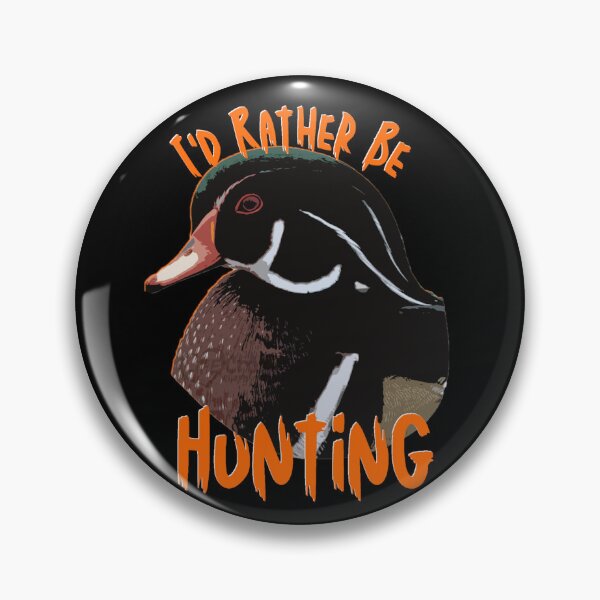 Item preview, I'd Rather Be Duck Hunting Wood Duck designed and sold by LifeCrush.
