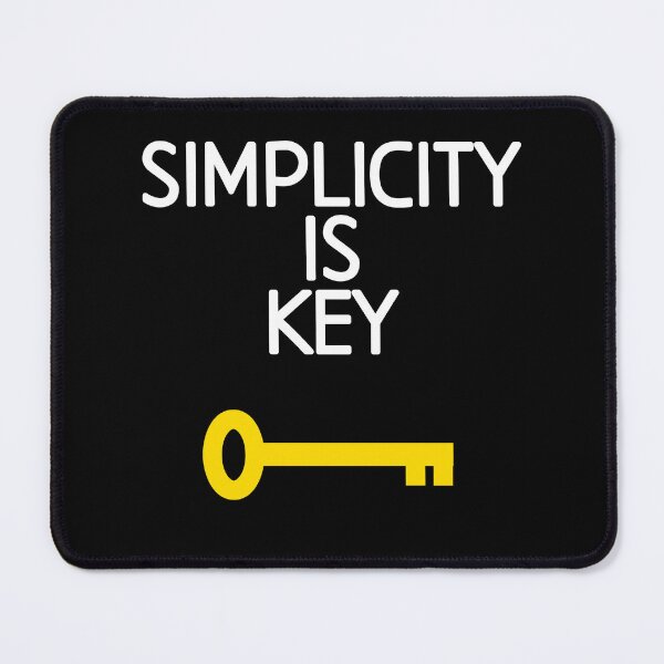 Item preview, Simplicity is key, motivational quote designed and sold by EnzoVectorism.