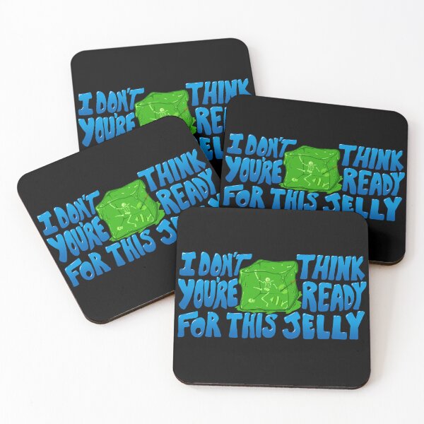 Item preview, I don't think you're ready for this jelly designed and sold by graffd02.