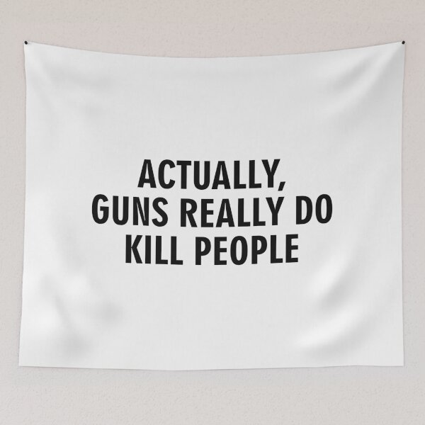 Item preview, Actually guns really do kill people designed and sold by allthetees.