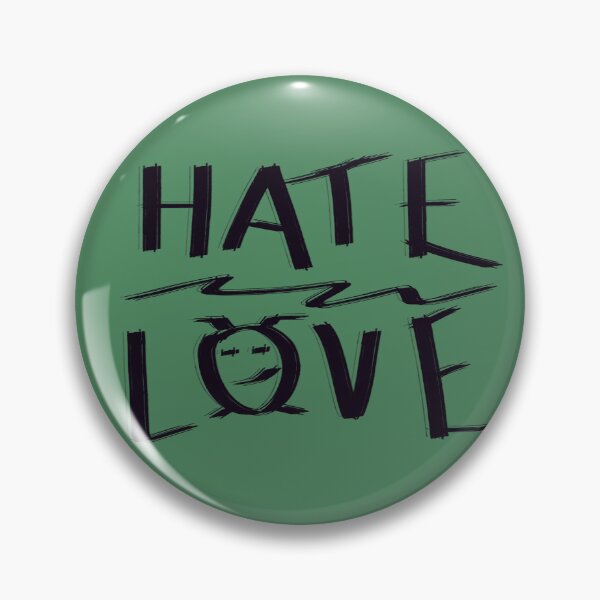 Item preview, Hate and Love designed and sold by Sky-99.