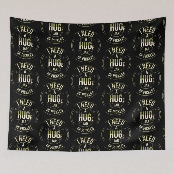 Item preview, I Need A HUGe Jar Of Pickles designed and sold by TheButtonCrew.