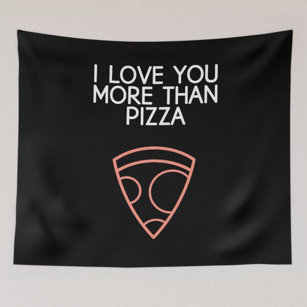Item preview, I Love You More Than Pizza designed and sold by EnzoVectorism.