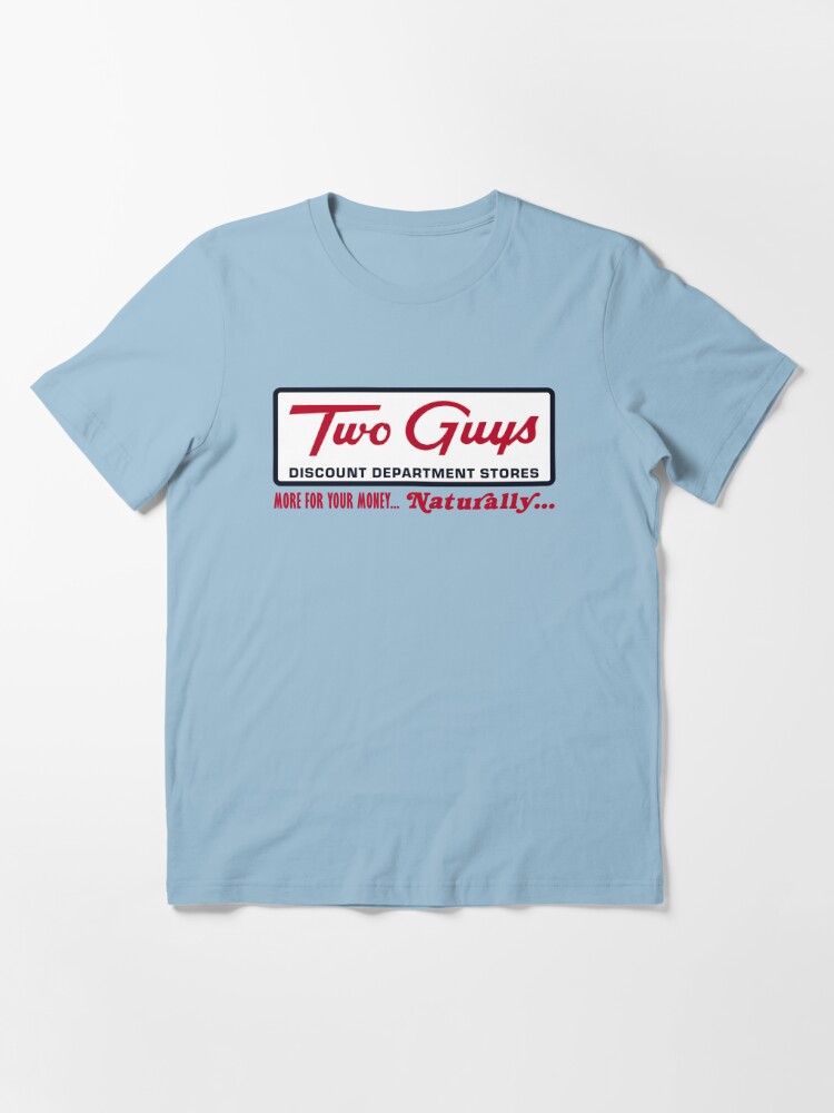 Two Guys Department Stores Essential T-Shirt for Sale by TeeArcade84