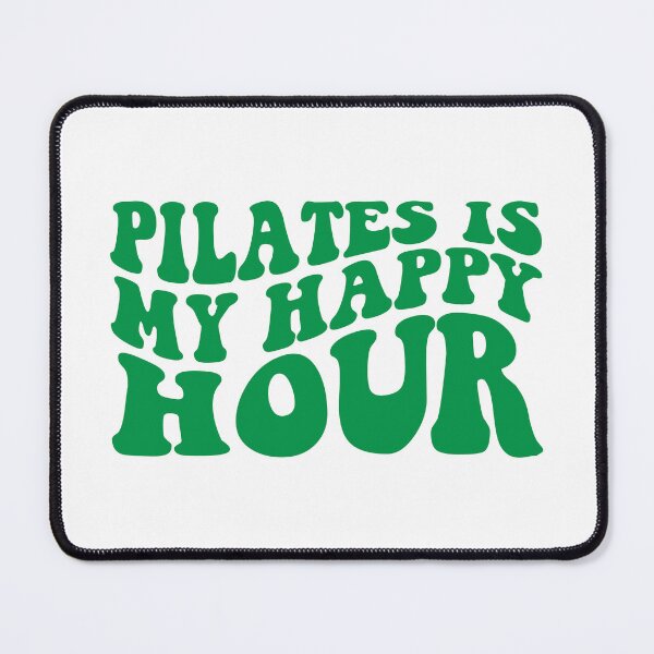 Item preview, Pilates is my happy hour designed and sold by svectormonster.