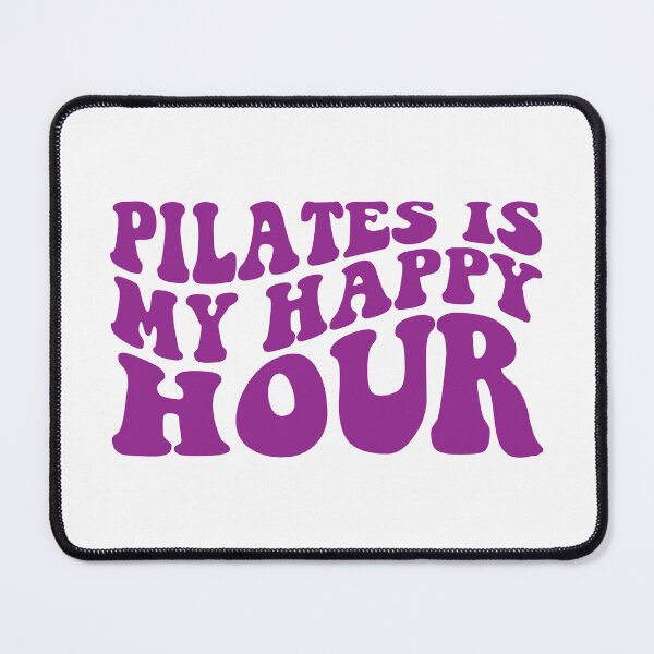 Item preview, Pilates is my happy hour designed and sold by svectormonster.
