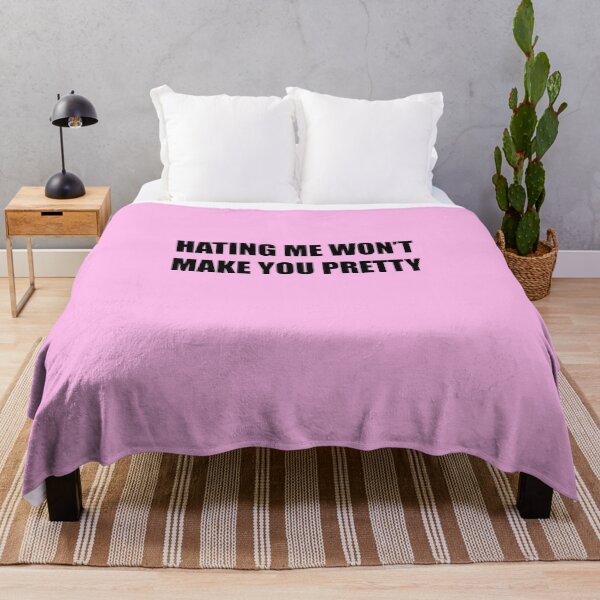 Item preview, Hating me won't make you pretty designed and sold by hypelaboratory.