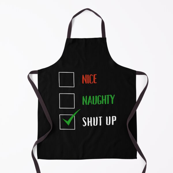 Item preview, Funny Christmas Design Nice , Naughty , Shut up Humorous Christmas designed and sold by BearCaveDesigns.