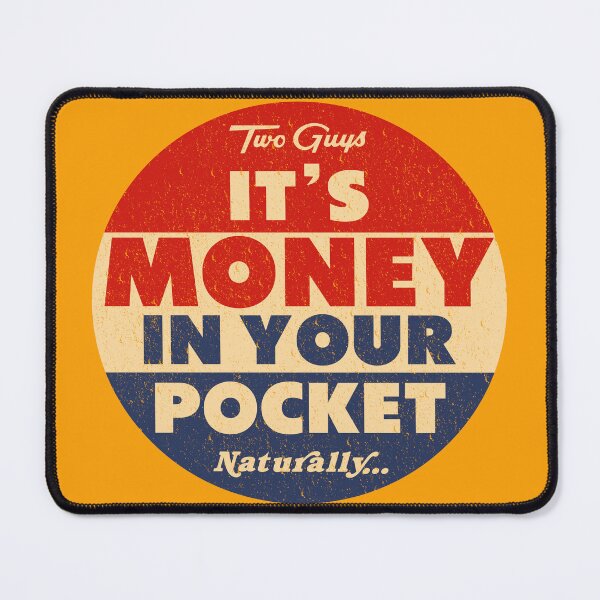 Item preview, Two Guys Discount Department Store - It's Money In Your Pocket designed and sold by TeeArcade84.