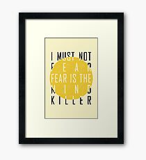 Dune - The Litany Against Fear Framed Print