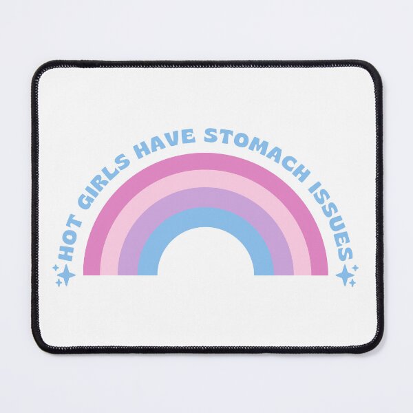 Item preview, Hot Girls Have Stomach Issues designed and sold by bridglet.