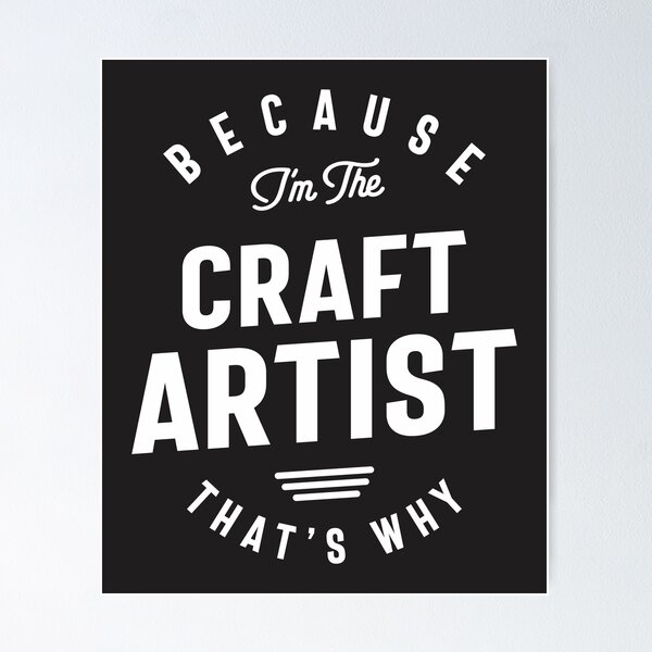 Item preview, Craft Artist Job Occupation Birthday Worker designed and sold by cidolopez.