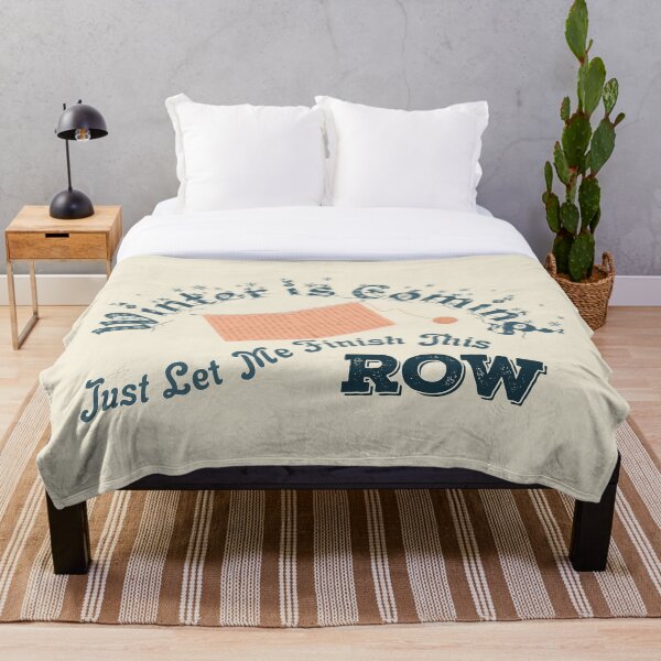 Item preview, Winter is Coming Just Let Me Finish This ROW designed and sold by Sweta Dey.