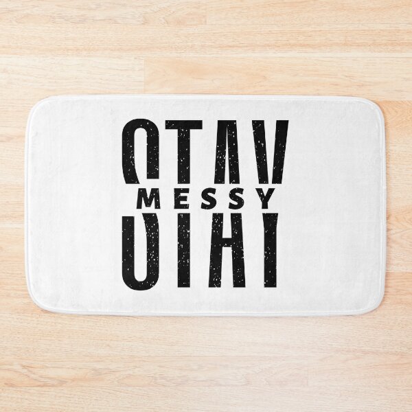Item preview, Stay Messy | Busy Life | Less time More Work designed and sold by Marigoldkey.