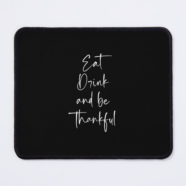 Item preview, Eat drink and be thankful 2 designed and sold by Nikmay Design.