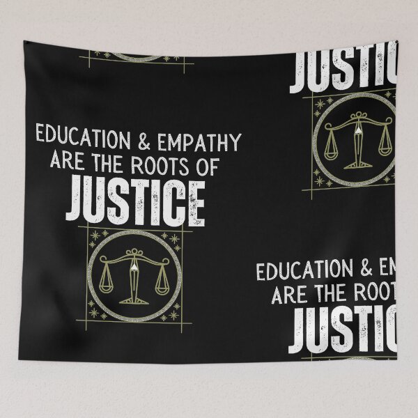 Item preview, Education & Empathy Justice Grunge Text Political Design designed and sold by EarthArtDesigns.