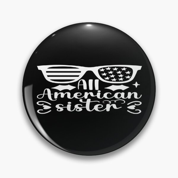 Item preview, All American sister designed and sold by phassystore.