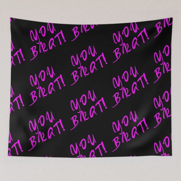 Item preview, You Brat! designed and sold by heartfeltarts93.