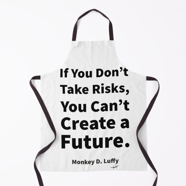 Item preview, If You Don't Take Risks, You Can't Create a Future Monkey D Luffy designed and sold by MagiqueStickers ⭐⭐⭐⭐⭐.