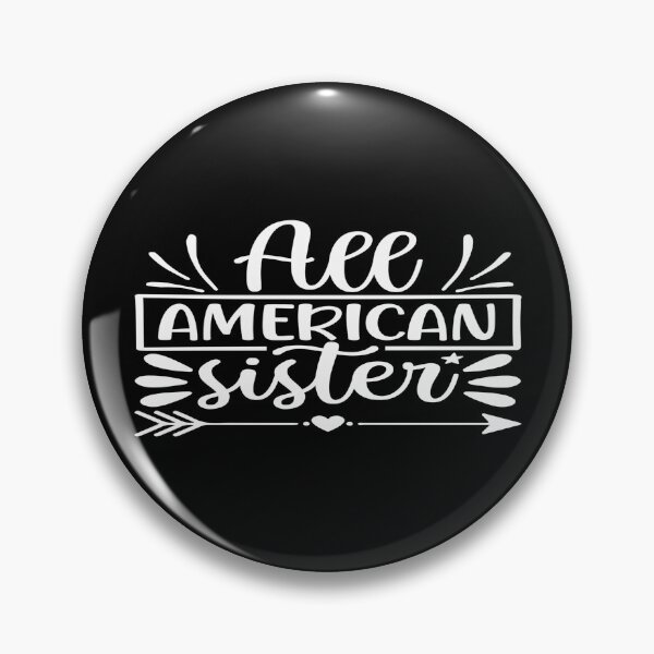 Item preview, All American sister designed and sold by phassystore.