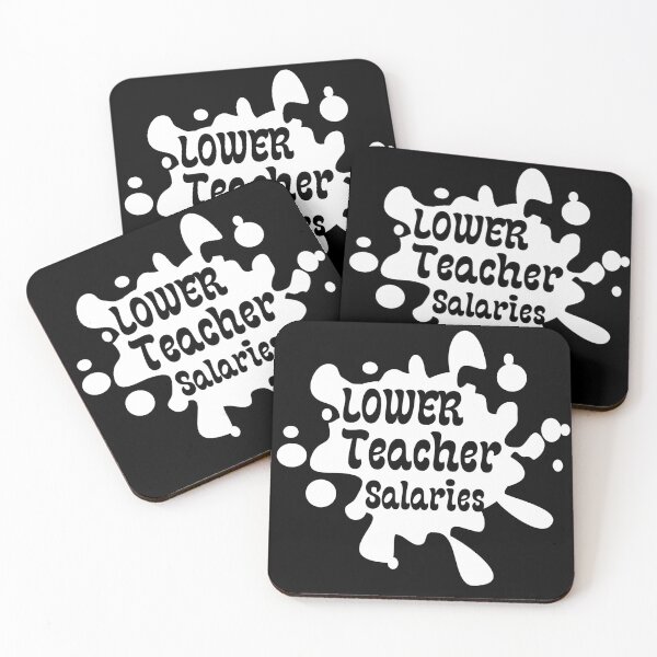 Item preview,   Lower Teacher Salaries Funny Teacher Apparel designed and sold by Manara  -Art.