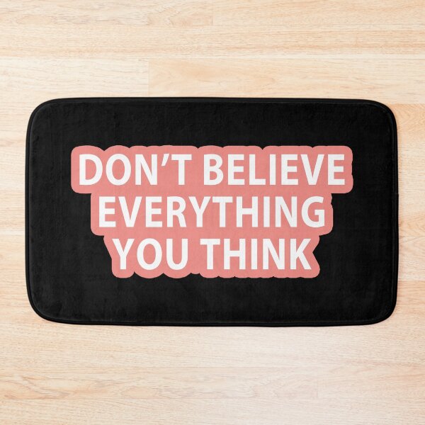 Item preview, Don’t Believe Everything You Think - Orange designed and sold by MOONINSPIRATION.