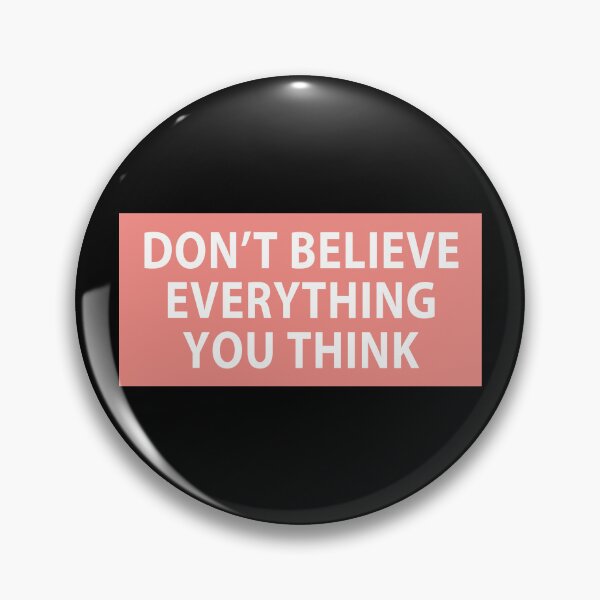 Item preview, Don’t Believe Everything You Think - Orange designed and sold by MOONINSPIRATION.