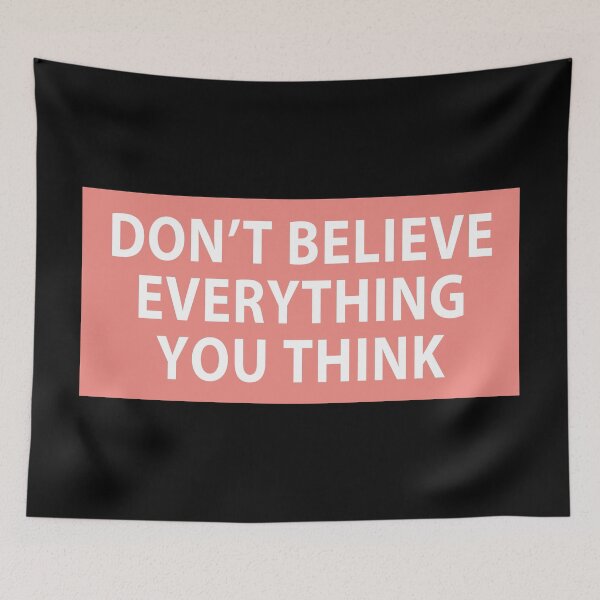 Item preview, Don’t Believe Everything You Think - Orange designed and sold by MOONINSPIRATION.