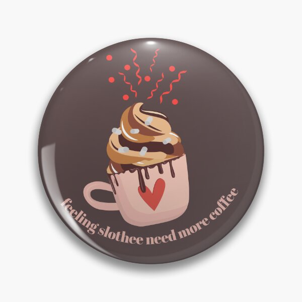 Item preview, feeling slothee need more coffee designed and sold by thebadrandoms.