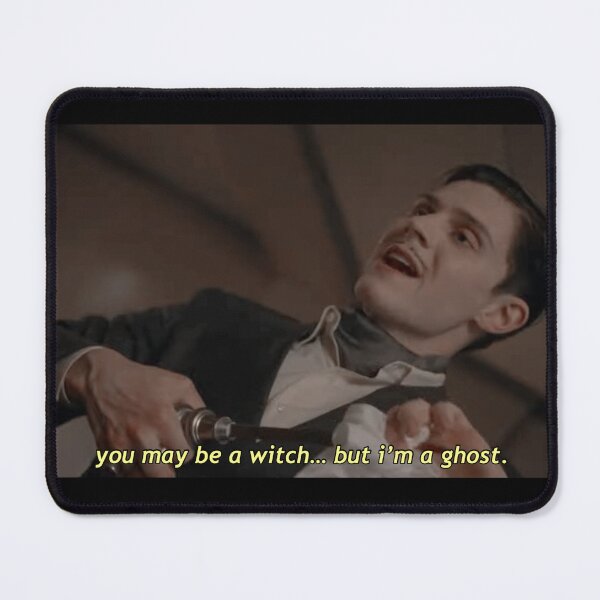 Item preview, james patrick march - you may be a witch... but i'm a ghost. designed and sold by hardinft.