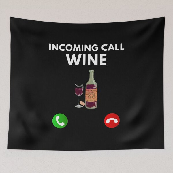 Item preview, Incoming Call... Wine designed and sold by TjeerdWillem.